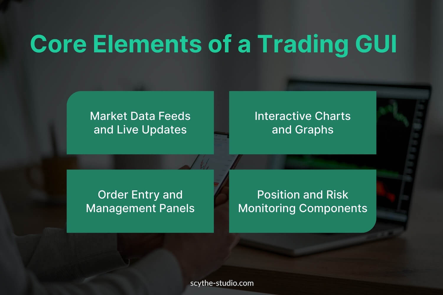 Core elements of a trading GUI