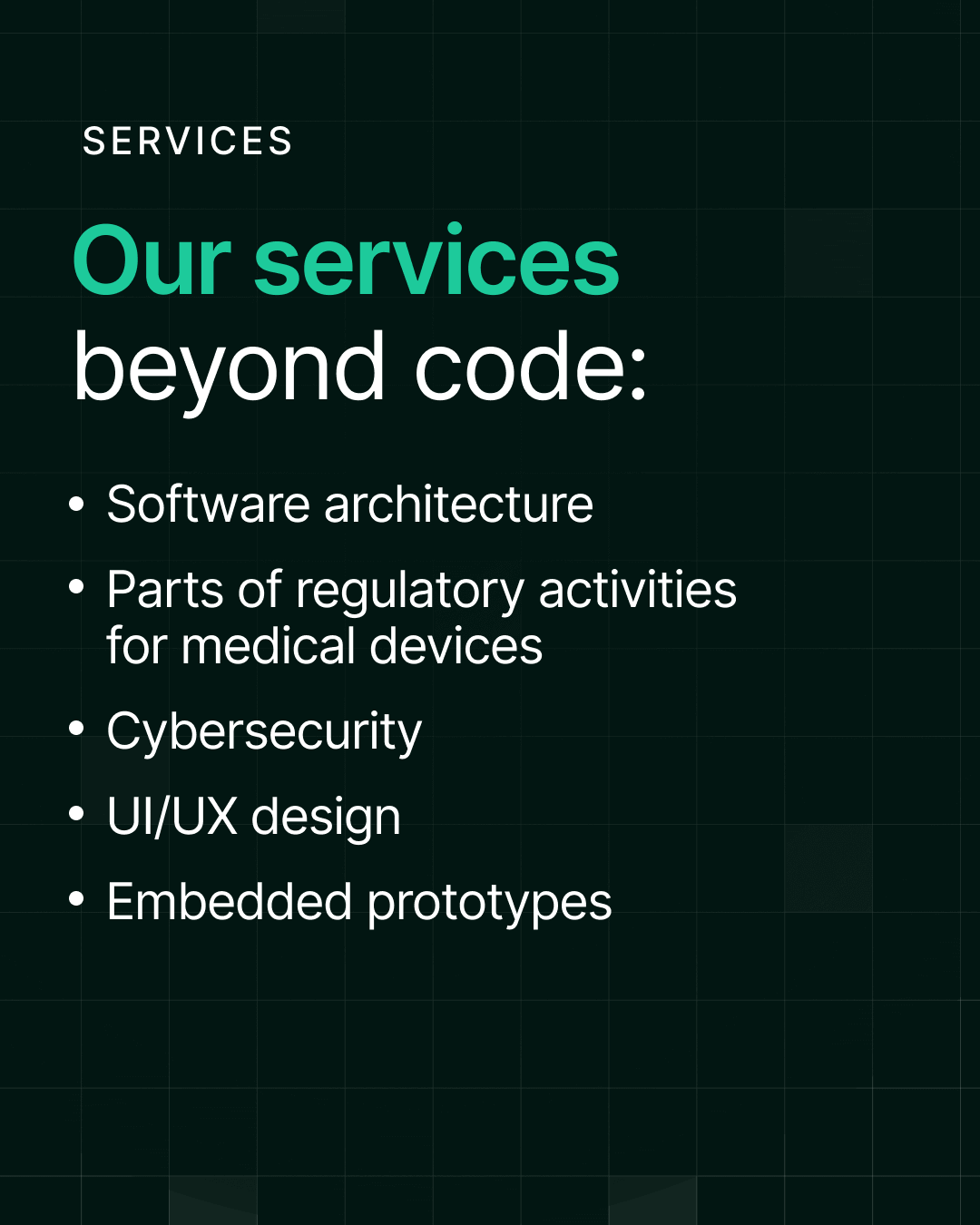 Our services beyond code